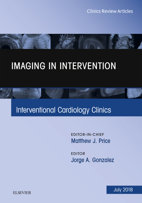 Cover image for book Imaging in Intervention, An Issue of Interventional Cardiology Clinics