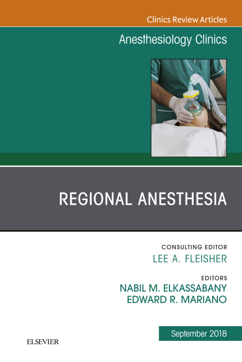 Cover image for book Regional Anesthesia, An Issue of Anesthesiology Clinics