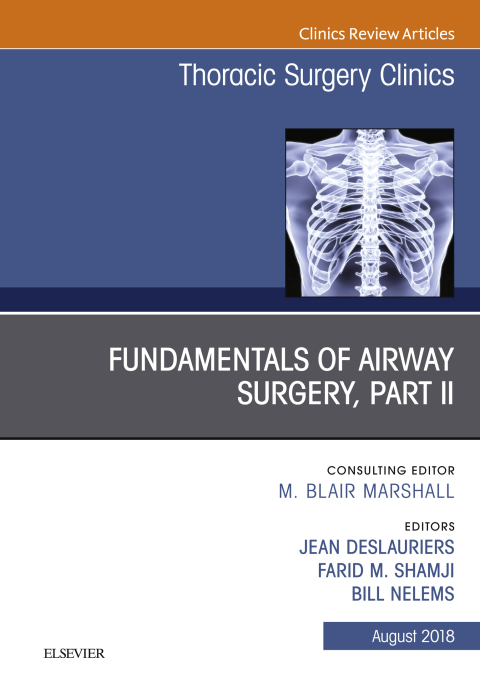 Cover image for book Fundamentals of Airway Surgery, Part II, An Issue of Thoracic Surgery Clinics