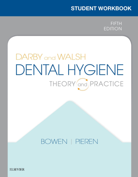 Workbook for Darby \u0026 Walsh Dental Hygiene 