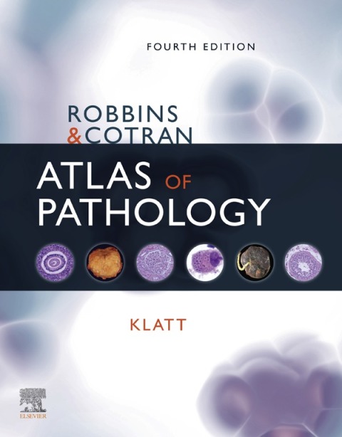 Robbins and Cotran Atlas of Pathology 