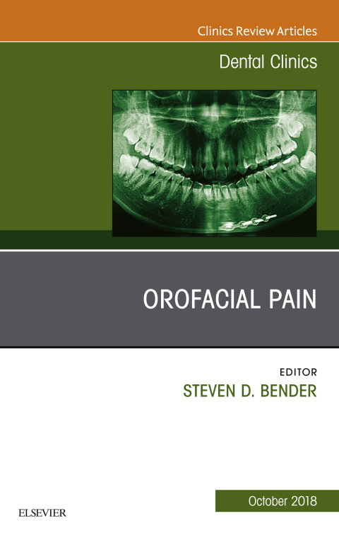 Cover image for book Orofacial Pain, An Issue of Dental Clinics of North America