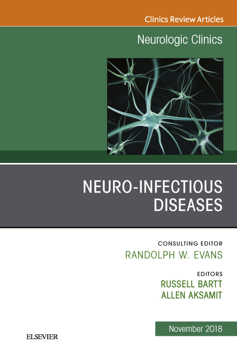 Cover image for book Neuro-Infectious Diseases, An Issue of Neurologic Clinics