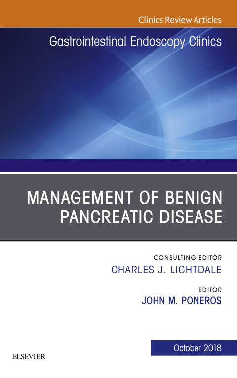 Cover image for book Management of Benign Pancreatic Disease, An Issue of Gastrointestinal Endoscopy Clinics