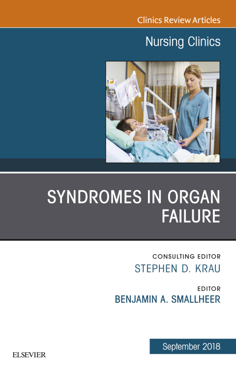 Cover image for book Syndromes in Organ Failure, An Issue of Nursing Clinics