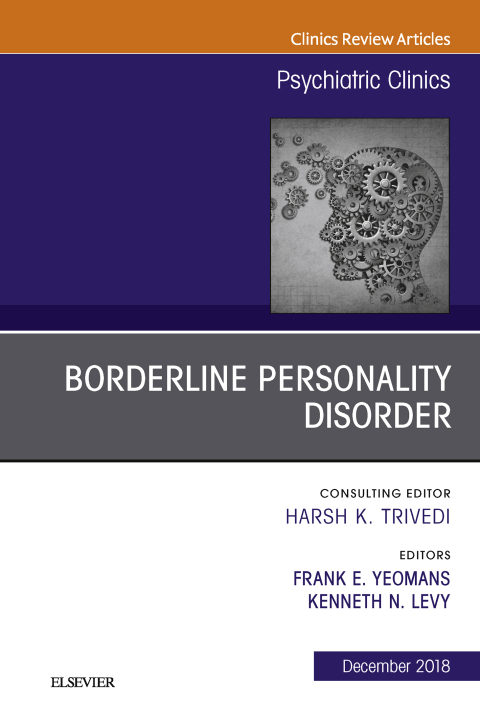 Cover image for book Borderline Personality Disorder, An Issue of Psychiatric Clinics of North America