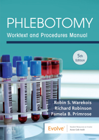 Imagen de portada: Phlebotomy: Worktext and Procedures Manual 5th edition 9780323642668