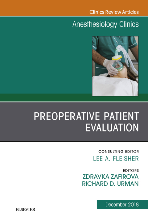 Cover image for book Preoperative Patient Evaluation, An Issue of Anesthesiology Clinics