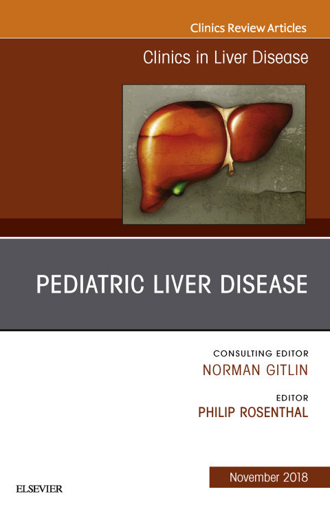 Cover image for book Pediatric Hepatology, An Issue of Clinics in Liver Disease
