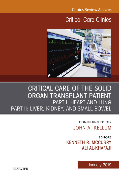 Cover image for book Critical Care of the Solid Organ Transplant Patient, An Issue of Critical Care Clinics