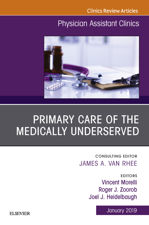 Cover image for book Primary Care of the Medically Underserved, An Issue of Physician Assistant Clinics