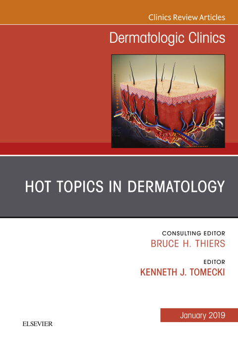 Cover image for book Hot Topics in Dermatology, An Issue of Dermatologic Clinics