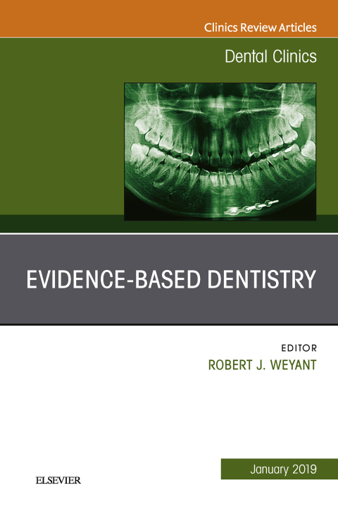 Cover image for book Evidence Based Dentistry, An Issue of Dental Clinics of North America