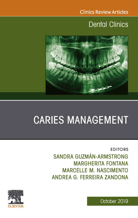 Cover image for book Caries Management, An Issue of Dental Clinics of North America