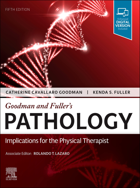 Goodman And Fuller’s Pathology: Implications For The Physical Therapist