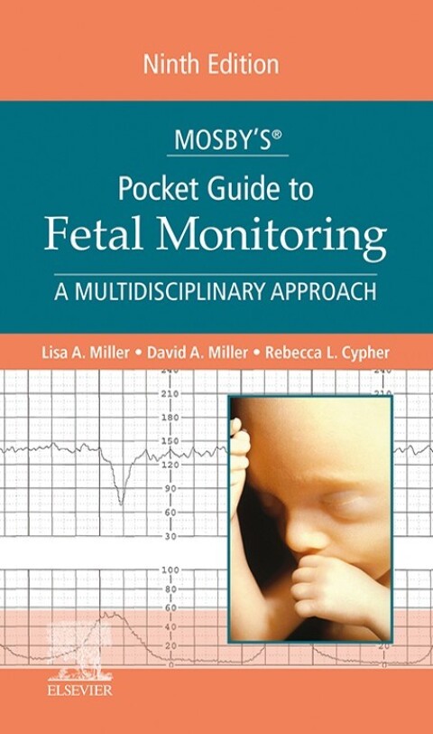 Cover image for book Mosby’s® Pocket Guide to Fetal Monitoring