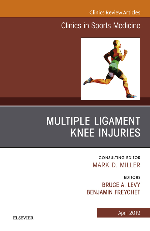 Cover image for book Knee Multiligament Injuries, An Issue of Clinics in Sports Medicine