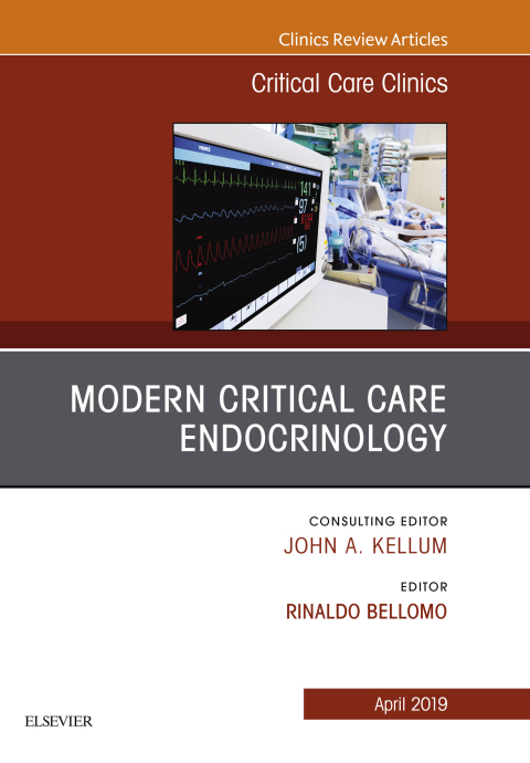 Cover image for book Modern Critical Care Endocrinology, An Issue of Critical Care Clinics