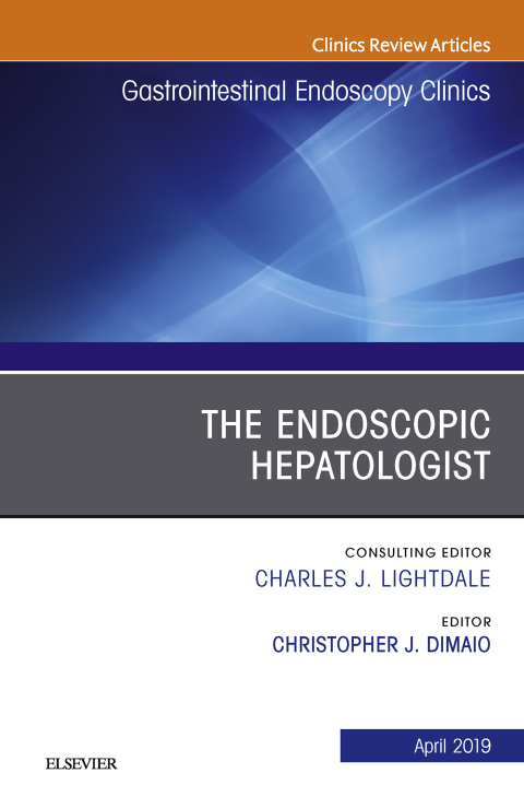 Cover image for book The Endoscopic Hepatologist, An Issue of Gastrointestinal Endoscopy Clinics