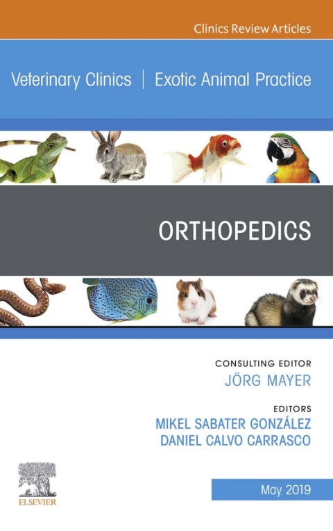 Cover image for book Orthopedics, An Issue of Veterinary Clinics of North America: Exotic Animal Practice