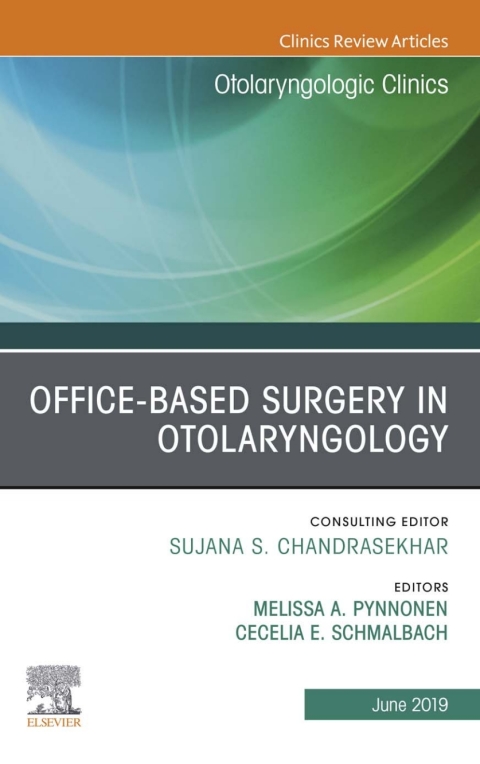 Cover image for book Office-Based Surgery in Otolaryngology, An Issue of Otolaryngologic Clinics of North America