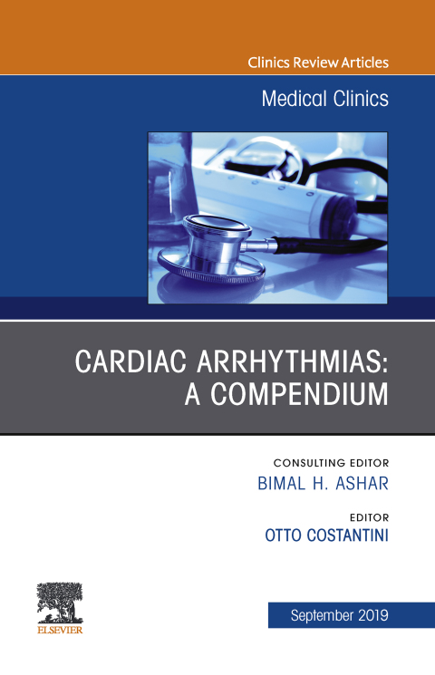Cover image for book Cardiac Arrhythmias,An Issue of Medical Clinics of North America