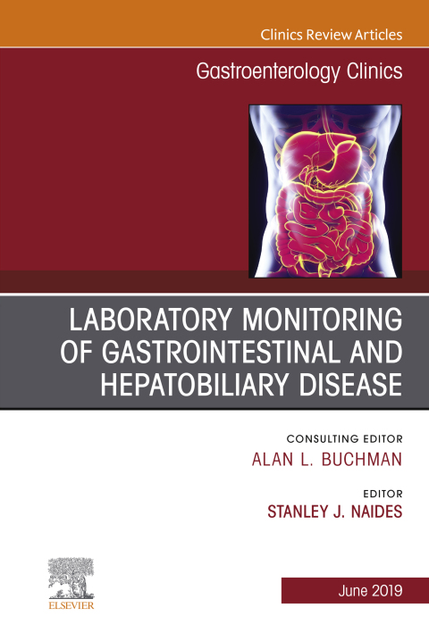 Cover image for book Laboratory Monitoring of Gastrointestinal and Hepatobiliary Disease, An Issue of Gastroenterology Clinics of North America