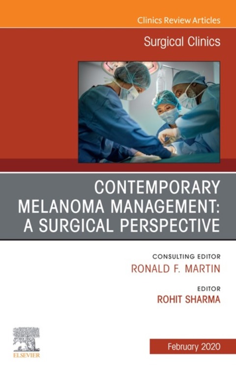 Cover image for book Melanoma, An Issue of Surgical Clinics