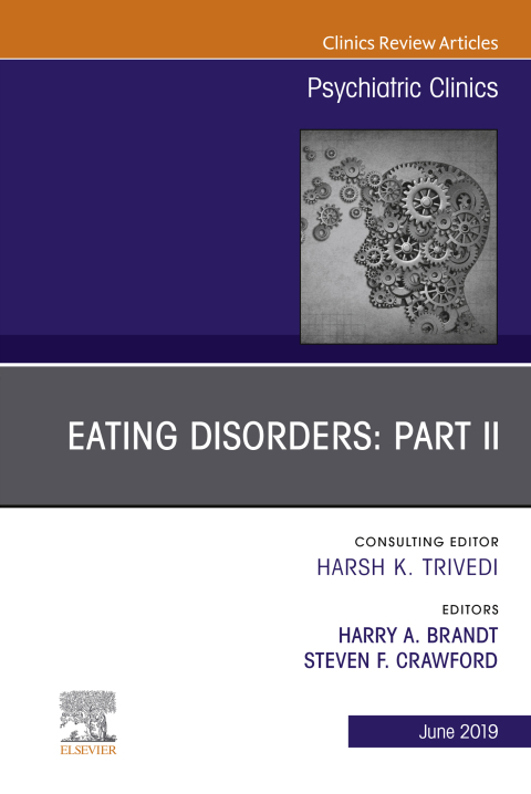 Cover image for book Eating Disorders: Part II, An Issue of Psychiatric Clinics of North America