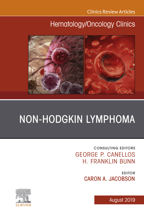 Cover image for book Non-Hodgkin’s Lymphoma , An Issue of Hematology/Oncology Clinics of North America