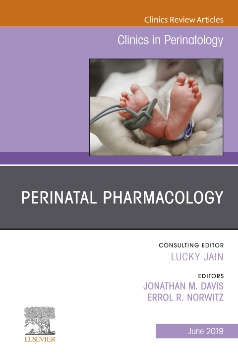 Cover image for book Perinatal Pharmacology, An Issue of Clinics in Perinatology