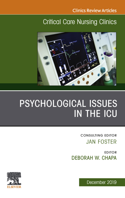 Cover image for book Psychologic Issues in the ICU, An Issue of Critical Care Nursing Clinics of North America