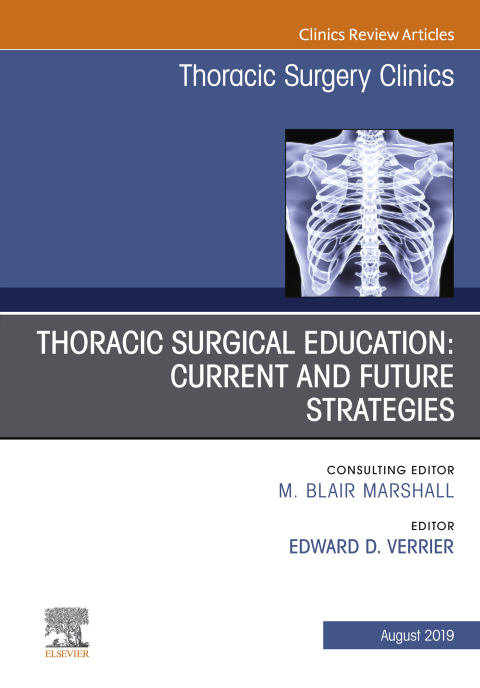 Cover image for book Education and the Thoracic Surgeon, An Issue of Thoracic Surgery Clinics