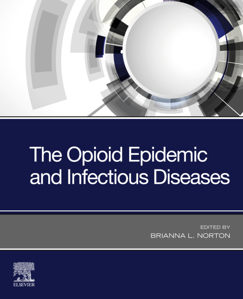 Cover image for book The Opioid Epidemic and Infectious Diseases