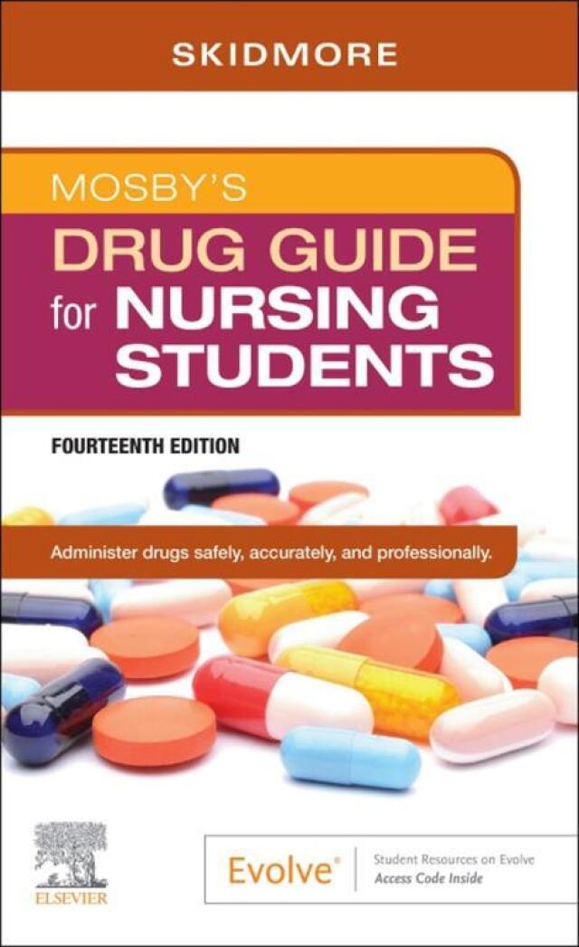 Mosby’s Drug Guide for Nursing Students