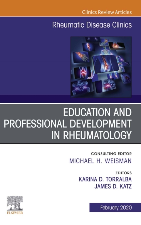 Cover image for book Education and Professional Development in Rheumatology,An Issue of Rheumatic Disease Clinics of North America