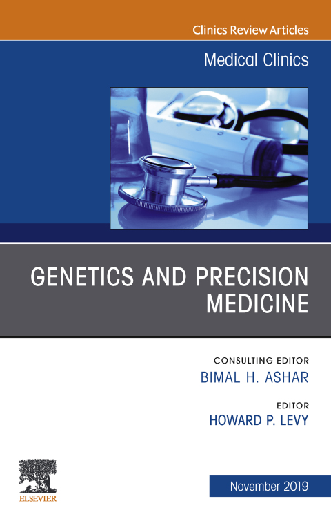 Cover image for book Genetics and Precision Medicine,An issue of Medical Clinics of North America
