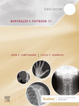 Bontrager's Textbook of Radiographic Positioning and Related Anatomy