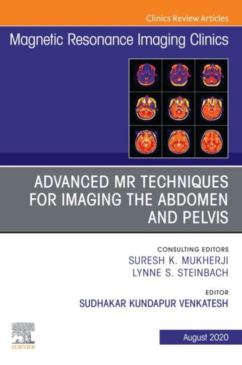 Cover image for book Advanced MR Techniques for Imaging the Abdomen and Pelvis, An Issue of Magnetic Resonance Imaging Clinics of North America