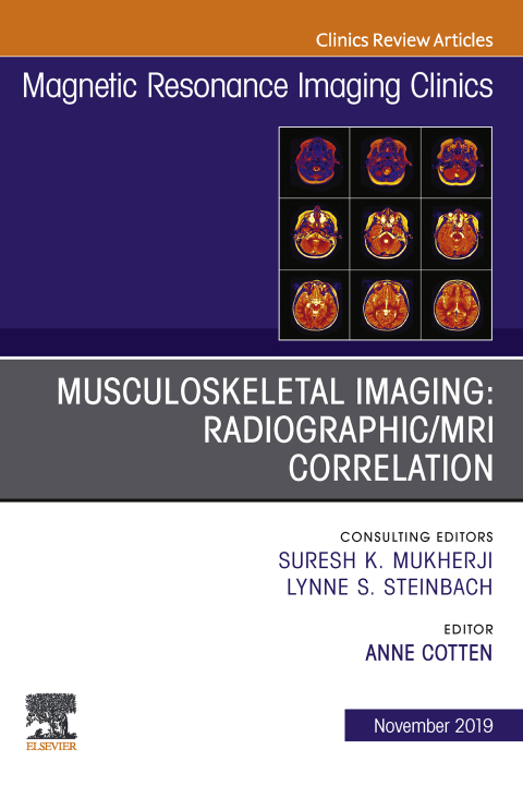Cover image for book Musculoskeletal Imaging: Radiographic/MRI Correlation, An Issue of Magnetic Resonance Imaging Clinics of North America