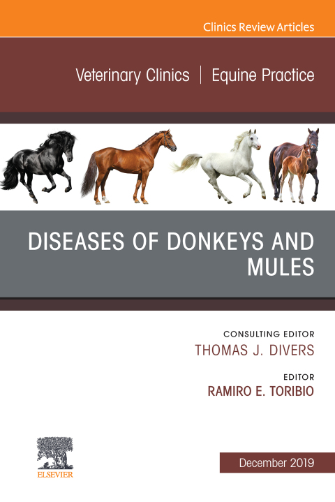 Cover image for book Diseases of Donkeys and Mules, An Issue of Veterinary Clinics of North America: Equine Practice