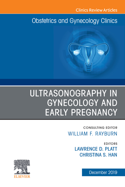 Cover image for book Ultrasonography in Gynecology and Early Pregnancy, An Issue of Obstetrics and Gynecology Clinics