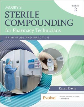 Mosby's Sterile Compounding for Pharmacy Technicians
