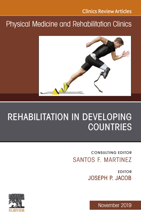 Cover image for book Rehabilitation in Developing Countries,An Issue of Physical Medicine and Rehabilitation Clinics of North America