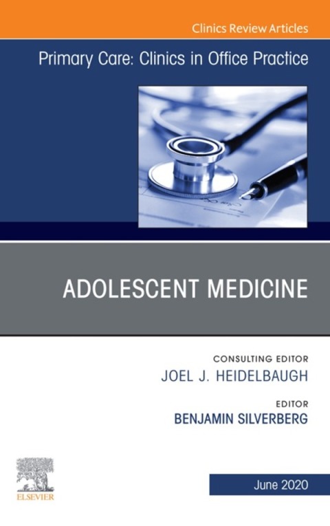 Cover image for book Adolescent Medicine,An Issue of Primary Care: Clinics in Office Practice