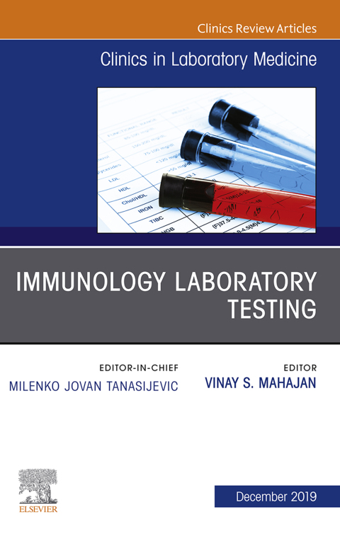 Cover image for book Immunology Laboratory Testing,An Issue of the Clinics in Laboratory Medicine