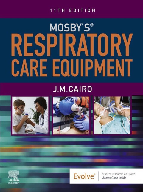Mosby's Respiratory Care Equipment