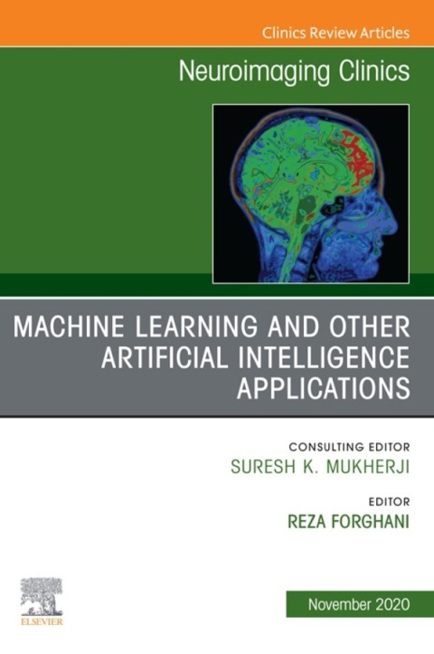 Cover image for book Artificial Intelligence and Machine Learning , An Issue of Neuroimaging Clinics of North America