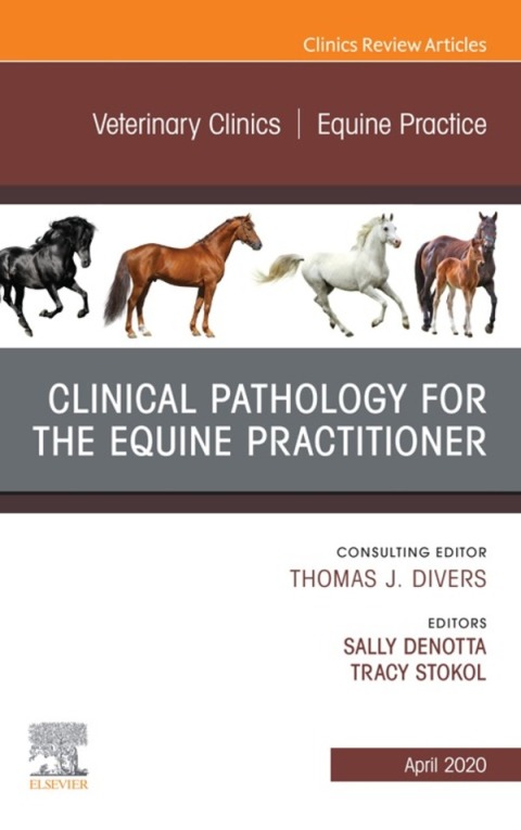 Cover image for book Clinical Pathology for the Equine Practitioner,An Issue of Veterinary Clinics of North America: Equine Practice