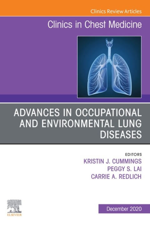 Cover image for book Advances in Occupational and Environmental Lung Diseases An Issue of Clinics in Chest Medicine